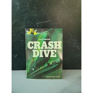 Crash Dive By Lee Frederick Paperback